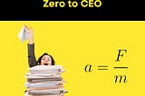 Newton’s Second Law for a Freelancer’s Zero to CEO