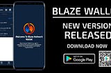 OFFICIAL BLAZE WALLET APP IS NOW AVAILABLE!