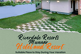 Riverdale Resorts Munnar: Your Ultimate Retreat in the Lap of Nature