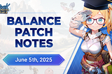 Balance Patch Note — June 5th