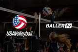 USA Volleyball and BallerTV Announce Multi-Year Broadcast Agreement