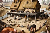 Vila Das Vísceras / mEros Erros