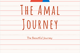 The Best Journey — AMAL Journey