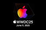 WWDC 2025 Developer Special Edition | Fatbobman’s Swift Weekly #088