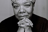 “Never trust a naked person giving you a shirt!” + 4 more lessons from Maya Angelou.