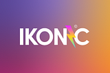 IKONIC is the Only Esports & Pro-Gaming NFT Marketplace