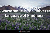 Kindness the Language of humanity