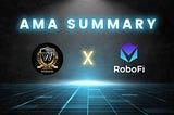 RoboFi x Crypto Warzone — AMA Summary