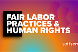 AN ANALYSIS ON FAIR LABOUR PRACTICES OF COMPANY ABC