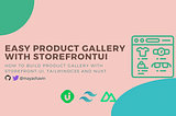Build a product gallery app easily with TailwindCSS and StorefrontUI
