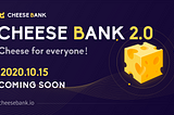 Cheese Bank Lending Protocol 2.0 version officially launched