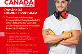 The Alberta Advantage Immigration Program (AAIP) offers streams for workers and entrepreneurs who…