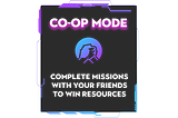 Introducing the Game Mode: Co-Op