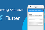 Custom Loading Shimmer in Flutter — The Easy Way