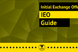 Initial Exchange Offering (IEO) Guide