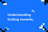 Discovering Aurare : Trading rewards