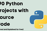 190 Python Projects with Source Code