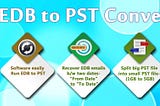 EDB to PST Converter Software