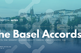 The Basel Accords and Financial Crises
