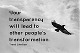 7 Benefits of Personal Transparency