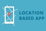 location based app