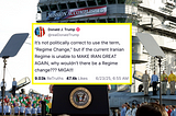 George Dubya Trump Seeks Regime Change In Iran