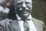 The Liberal Legacy of Theodore Roosevelt
