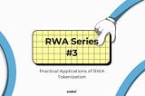 Cover RWA Series #3 — Practical Applications