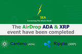 The AirDrop ADA & XRP event have been completed
