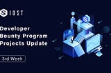 IOST Developer Bounty Program Update: 3rd Week