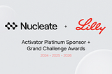 Nucleate Announces 3 Year Sponsorship with Eli Lilly and Company To Support Early-Stage Companies…