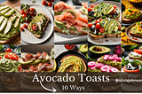 10 Easy & Delicious Avocado Toasts