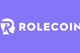 RoleCoin Explained