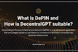 What is DePIN and how is DecentralGPT suitable?