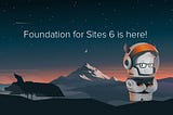 How to use Foundation 6