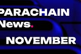 Parachain News. Polkadot Ecosystem Update 1–7 November 2023.