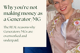 WHY YOU’RE NOT MAKING MONEY AS A GENERATOR/MANIFESTING GENERATOR