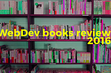 WebDev books review — 2016