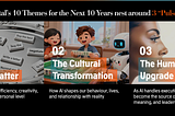 10 Themes for the Next 10 Years — by Felix Capital