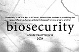 A Biosecure World: Unlocking the Future of Biosecurity
