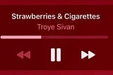 Strawberries and Cigarettes