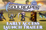 Soul Reaper — A Timely Trailer!