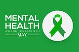 May is for Mental Health!