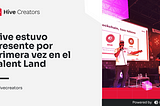 Talent Land Jalisco 2024 y el Impacto de la Blockchain Hive