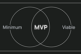 Master the MVP Process