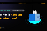 What is Account Abstraction?