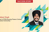 Scholar Success Story of Sarabjeet Singh — Winner, PNB Scholarship