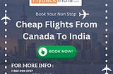 Cheap Flights From Canada To India