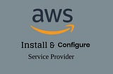 Step by step guide to install and Configure AWS