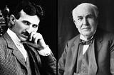 The Greatest Life Lesson: Why Tesla Died Poor While Edison Was Rich and Famous